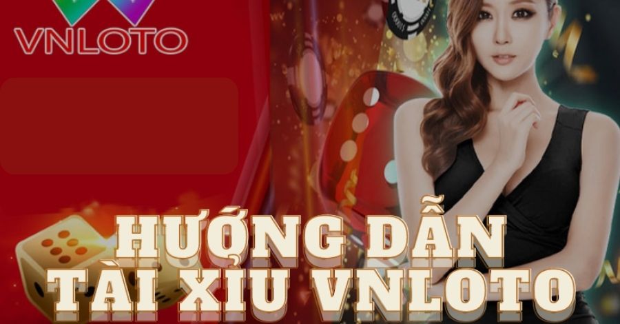 Cách tham gia tài xỉu Vnloto cho tân binh