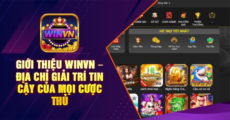Giới thiệu winvn – Địa chỉ giải trí tin cậy của mọi cược thủ