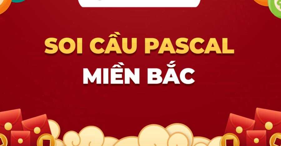 Đôi nét về soi cầu lô đề pascal miền Bắc