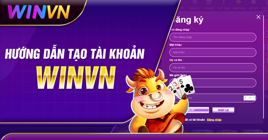 Biểu mẫu cần điền để tạo tài khoản đăng ký tại Winvn