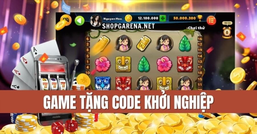 Tìm hiểu sơ lược về game Nổ Hũ tặng tiền khởi nghiệp