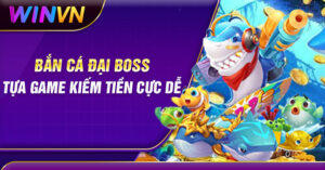 Bắn Cá Đại Boss